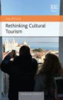 Rethinking Cultural Tourism 1789905435 Book Cover