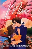 Mine: A heartfelt, neighbors to friends to lovers story of fresh starts, healing, and giving your heart to love that feels meant to be. B0GT56RBZX Book Cover