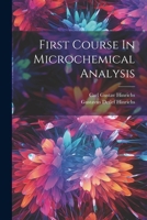 First Course In Microchemical Analysis 102155894X Book Cover