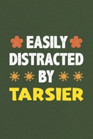 Easily Distracted By Tarsier: Tarsier Lovers Funny Gifts Dot Grid Journal Notebook 6x9 120 Pages 1679830031 Book Cover