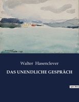 Das Unendliche Gespräch B0BYWKDBQH Book Cover