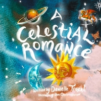 A Celestial Romance B0D7CB2SN5 Book Cover