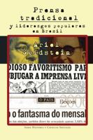 Prensa Tradicional y Liderazgos Populares En Brasil 1945234024 Book Cover