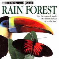 Rain Forest (Look Closer) 1879431912 Book Cover