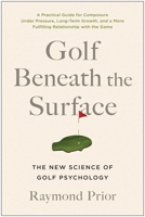 Golf Beneath the Surface 1637743092 Book Cover