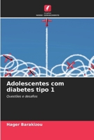 Adolescentes com diabetes tipo 1 (Portuguese Edition) 6206670864 Book Cover