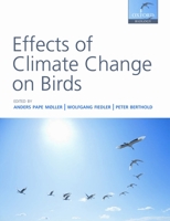 Effects of Climate Change on Birds (Oxford Biology) 0199569754 Book Cover