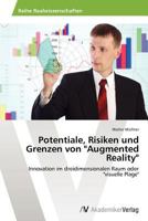 Potentiale, Risiken und Grenzen von Augmented Reality 3639461800 Book Cover