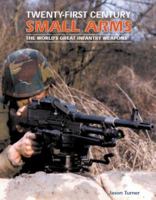 Twenty-First Century Small Arms 0760315035 Book Cover