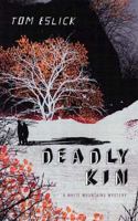 Deadly Kin: A White Mountains Mystery 0142004790 Book Cover