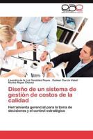 Diseno de Un Sistema de Gestion de Costos de La Calidad 3848452928 Book Cover