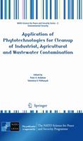 Application of Phytotechnologies for Cleanup of Industrial, Agricultural and Wastewater Contamination 9048135907 Book Cover