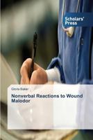 Nonverbal Reactions to Wound Malodor 3639716787 Book Cover