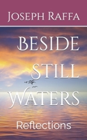 Beside Still Waters: Reflections 098722767X Book Cover