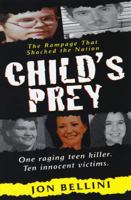 Child's Prey (Pinnacle True Crime) 0786011661 Book Cover