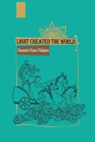 Light Created the World: Ancient Persian Stories 1738025012 Book Cover