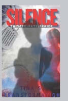 SILENCE (TWISTED FATE SERIES) B0F2TTSW3B Book Cover