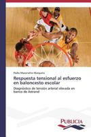 Respuesta Tensional Al Esfuerzo En Baloncesto Escolar 3639559347 Book Cover