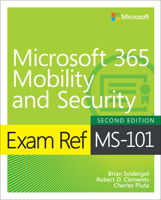 Exam Ref Ms-101 Microsoft 365 Mobility and Security 0135574897 Book Cover