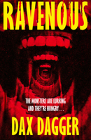 Ravenous: The brand new for 2026, chilling psychological horror for fans of Joe Hill and Stephen King. 0008772541 Book Cover