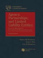 Agency, Partnerships, and Limited Liability Entities: Cases and Materials on Unincorporated Business Associations (University Casebook Series) 1685617158 Book Cover