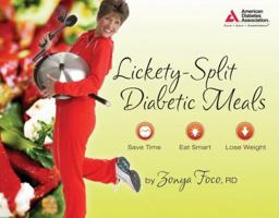Lickety-Split Diabetic Meals: Save Time, Eat Smart, Lose Weight 1580402887 Book Cover