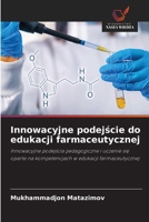 Innowacyjne podejscie do edukacji farmaceutycznej (Polish Edition) 6209571190 Book Cover