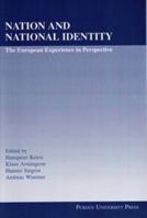 Nation and National Identity: The European Experience in Perspective 1557533539 Book Cover