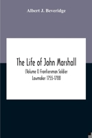 The Life of John Marshall Vol. I 9354189377 Book Cover