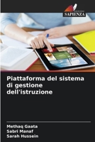 Piattaforma del sistema di gestione dell'istruzione (Italian Edition) 6207601785 Book Cover