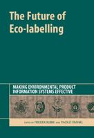 The Future of Eco-labelling 187471987X Book Cover