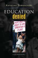 Education Denied: Costs and Remedies 1842772511 Book Cover