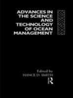 Advances in the Science and Technology of Ocean Management (Routledge Advances in Maritime Research) 0415038170 Book Cover