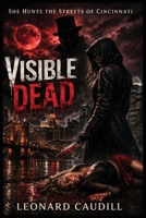 Visible Dead B0H4XDDLTR Book Cover