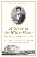 A Slave in the White House
