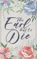 The Earl Has To Die B0GZSZ5465 Book Cover