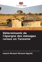 Déterminants de l'épargne des ménages ruraux en Tanzanie 6205944081 Book Cover