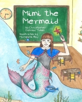 Mimi The Mermaid null Book Cover