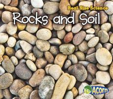 Rocks and Soil 1432978829 Book Cover
