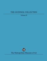 The Guennol Collection, Volume 2 0300193548 Book Cover