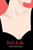 Paris de dia 1987710436 Book Cover