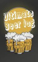 Ultimate Beer log: Ideal home brewing essential for craft brewers for creating your own home beers 1074588320 Book Cover