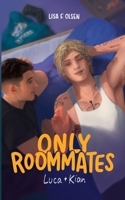 Only Roommates - Luca & Kian (German Edition) 3769310217 Book Cover