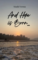 And Hope is Born... 9375435962 Book Cover