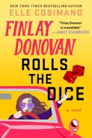 Finlay Donovan Rolls the Dice 1250846005 Book Cover