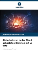 Sicherheit von in der Cloud gehosteten Diensten mit Le WAF: Webanwendungs-Firewall 6205977648 Book Cover