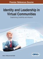 Identity and Leadership in Virtual Communities: Establishing Credibility and Influence 1466651504 Book Cover