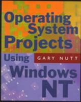 Operating System Projects for Windows NT 0201477084 Book Cover