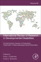 Contemporary Issues in Evaluating Treatment Outcomes in Neurodevelopmental Disorders: Volume 62 0323988830 Book Cover