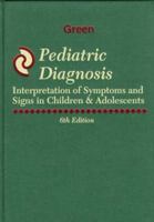 Pediatric Diagnosis: Interpretation of Symptoms and Signs in Infants, Children, and Adolescents 0721634699 Book Cover